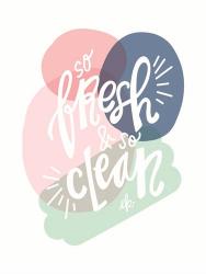 So Fresh and So Clean | Obraz na stenu