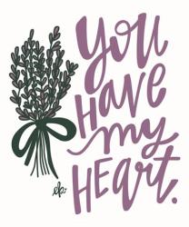 Lilac You  Have My Heart | Obraz na stenu
