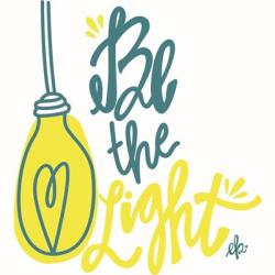 Be the Light | Obraz na stenu