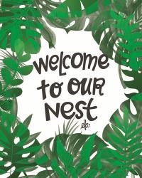Welcome to Our Nest | Obraz na stenu