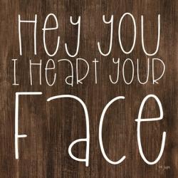 JAXN116 - Hey You I Heart Your Face | Obraz na stenu