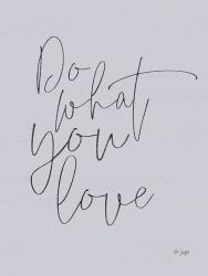 Do What You Love | Obraz na stenu