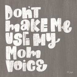 My Mom Voice | Obraz na stenu