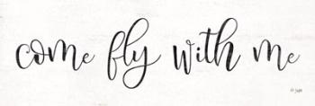 Come Fly with Me | Obraz na stenu