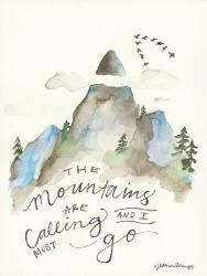 The Mountains are Calling | Obraz na stenu