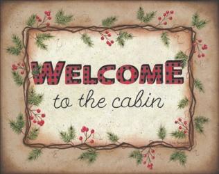 Welcome to the Cabin | Obraz na stenu