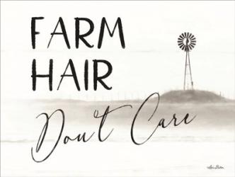 Farm Hair, Don't Care | Obraz na stenu