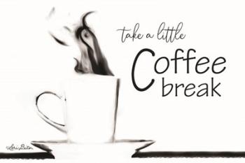 Take a Little Coffee Break | Obraz na stenu