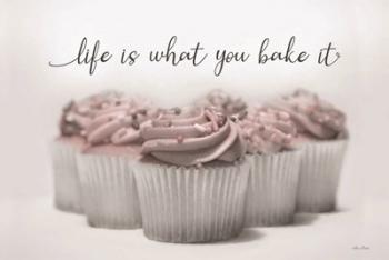 Life is What You Bake it | Obraz na stenu