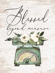 Blessed Beyond Measure | Obraz na stenu