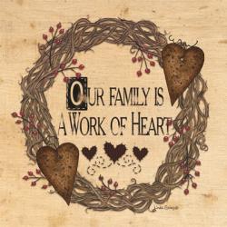 Our Family is a Work of Heart | Obraz na stenu
