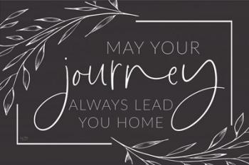 May Your Journey Lead Home | Obraz na stenu