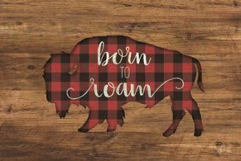 Born to Roam Bison | Obraz na stenu