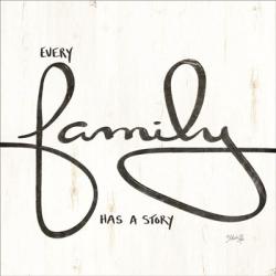 Every Family Has a Story | Obraz na stenu