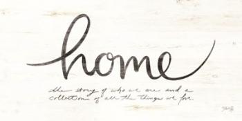 Home - the Story of Who We Are | Obraz na stenu