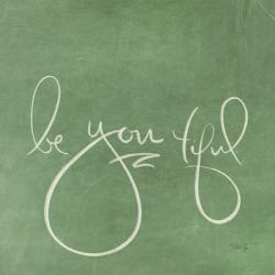 Be You tiful | Obraz na stenu