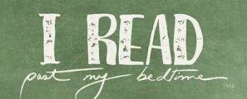 I Read Past My Bedtime | Obraz na stenu