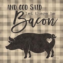 Let There be Bacon | Obraz na stenu