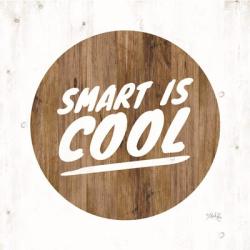 Smart is Cool | Obraz na stenu