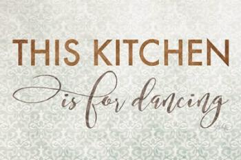 This Kitchen is for Dancing | Obraz na stenu