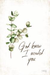 God Knew I Needed You | Obraz na stenu
