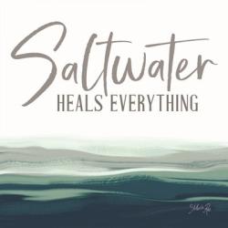 Saltwater Heals Everything | Obraz na stenu
