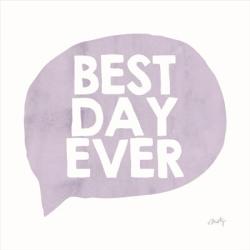 Best Day Ever | Obraz na stenu