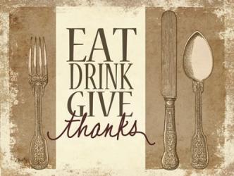 Eat, Drink, Give Thanks | Obraz na stenu