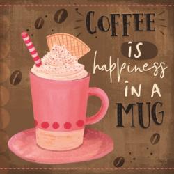 Coffee is Happiness in a Mug | Obraz na stenu