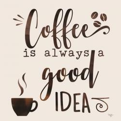Coffee - Good Idea | Obraz na stenu