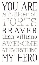 You are a Builder of Forts | Obraz na stenu