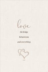 Love the Bridge Between You and Everything | Obraz na stenu