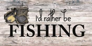 I'd Rather be Fishing | Obraz na stenu