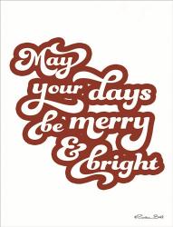 May Your Days be Merry & Bright | Obraz na stenu