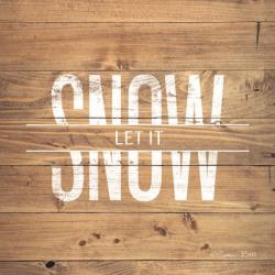 Let it Snow | Obraz na stenu