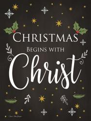 Christmas Begins with Christ | Obraz na stenu