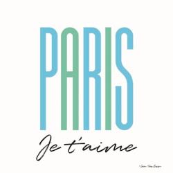 Paris Je T'aime | Obraz na stenu