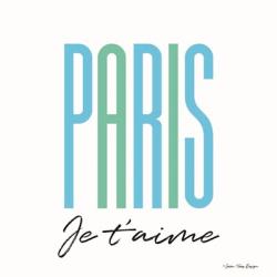 Paris Je T'aime | Obraz na stenu