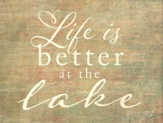 Life is Better at the Lake | Obraz na stenu