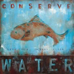 Conserve Water | Obraz na stenu