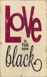 Love is the New Black | Obraz na stenu