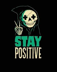 Stay Positive | Obraz na stenu