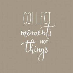 Collect Moments | Obraz na stenu