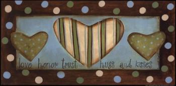 Love Honor Trust Hugs & Kisses | Obraz na stenu