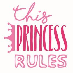 Princess Rules | Obraz na stenu