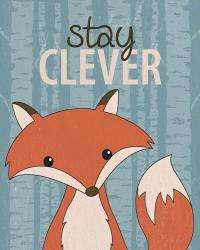 Stay Clever | Obraz na stenu