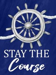 Stay the Course | Obraz na stenu