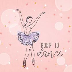 Born To Dance 1 | Obraz na stenu