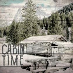 Cabin Time | Obraz na stenu