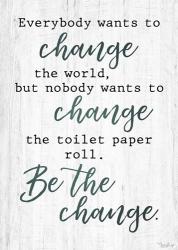Be The Change | Obraz na stenu